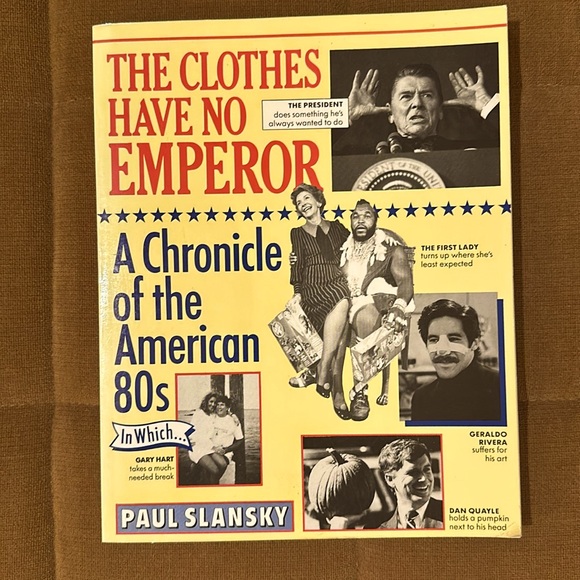 The Clothes Have No Emperor-A Chronicle of the American 80s Paperback Book - Picture 1 of 5